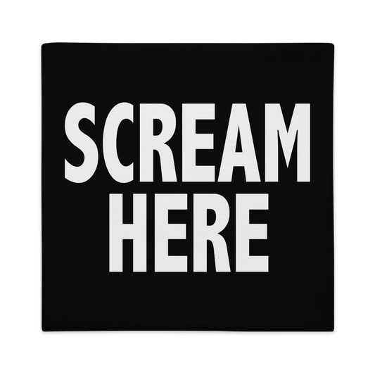GAZ "SCREAM HERE" Premium Pillow Case